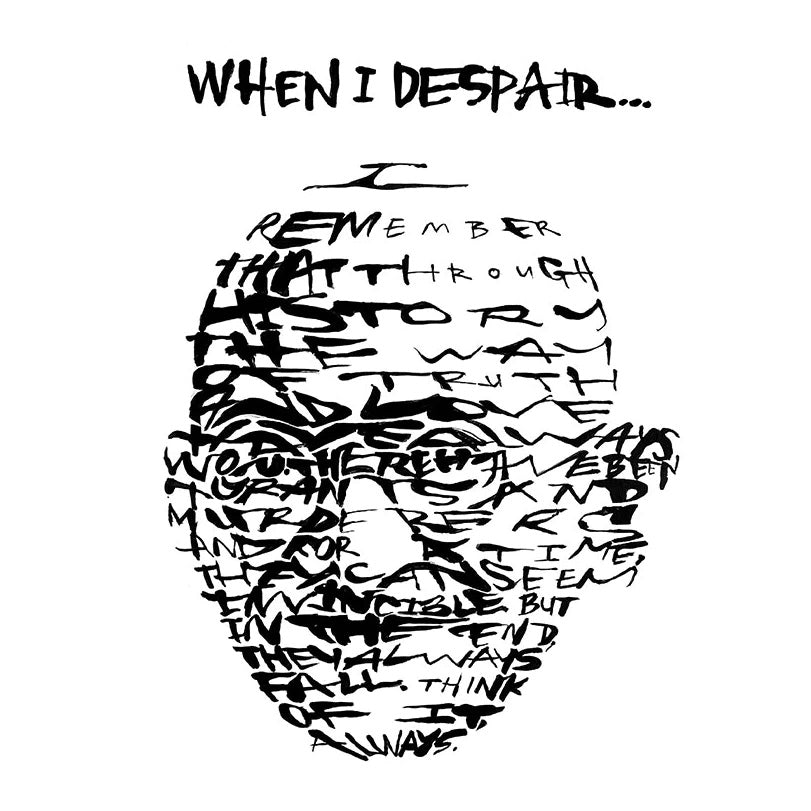 "When I Despair..." Gandhi